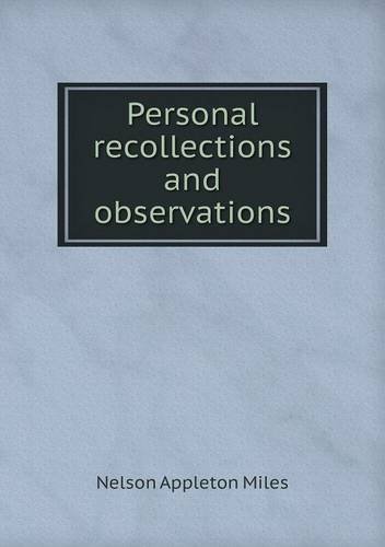 Cover for Nelson Appleton Miles · Personal Recollections and Observations (Paperback Bog) (2013)