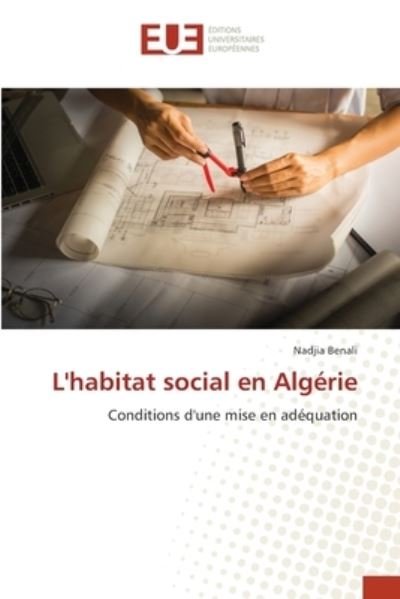 Cover for Benali · L'habitat social en Algérie (Book) (2020)
