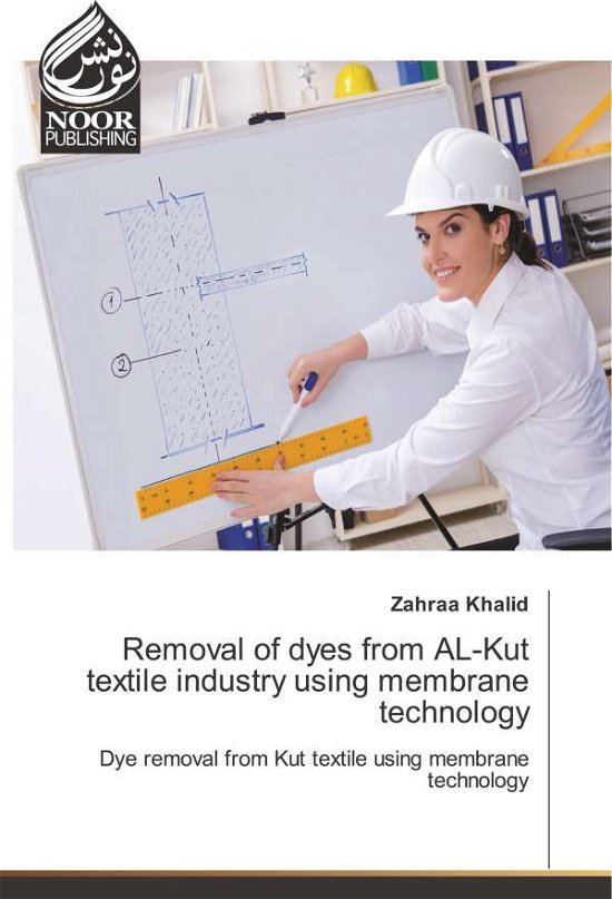 Removal of dyes from AL-Kut text - Khalid - Boeken -  - 9786200066978 - 8 augustus 2019