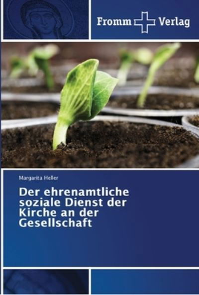 Cover for Heller · Der ehrenamtliche soziale Dienst (Bog) (2018)