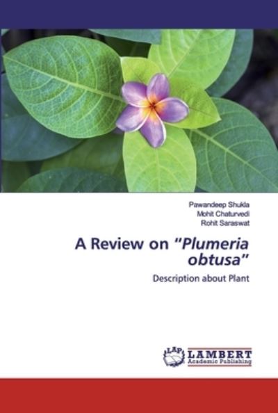 Cover for Shukla · A Review on &quot;Plumeria obtusa&quot; (Book) (2020)