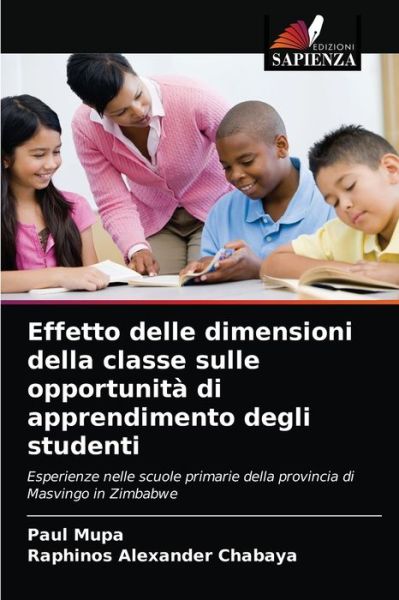Cover for Paul Mupa · Effetto delle dimensioni della classe sulle opportunita di apprendimento degli studenti (Paperback Book) (2021)