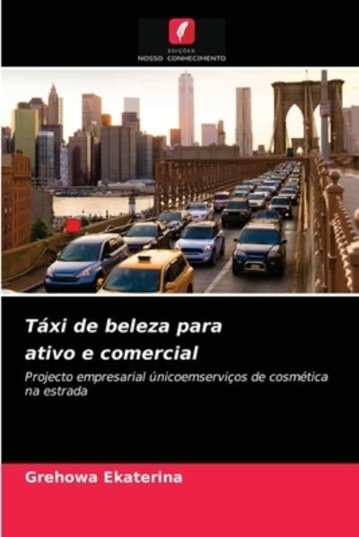 Cover for Ekaterina · Táxi de beleza para ativo e c (N/A) (2021)