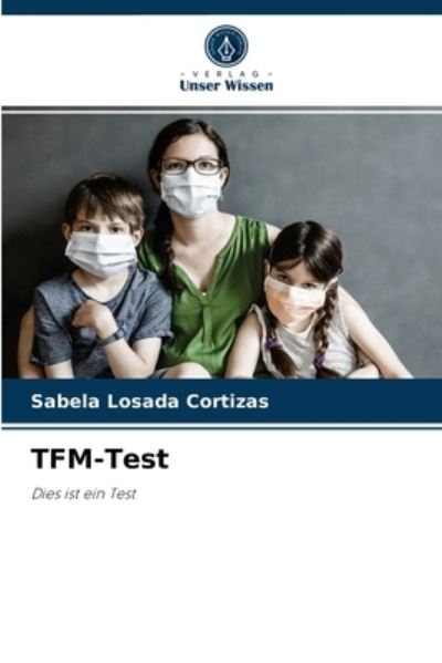 Cover for Sabela Losada Cortizas · TFM-Test (Paperback Book) (2021)