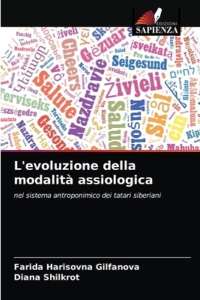 Cover for Farida Harisovna Gilfanova · L'evoluzione della modalita assiologica (Paperback Book) (2021)