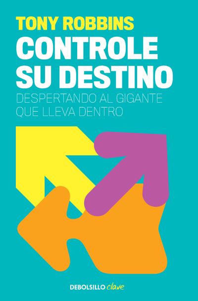 Cover for Anthony Robbins · Controle su destino (Paperback Book) (2020)