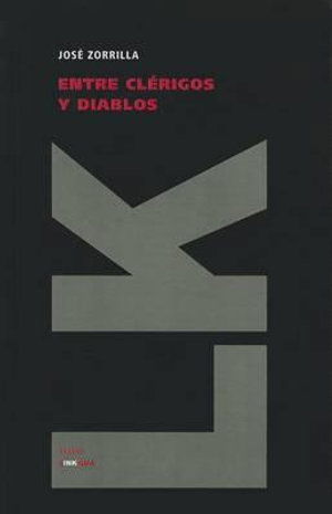 Cover for Jose Zorrilla · Entre Clérigos Y Diablos (Teatro) (Spanish Edition) (Hardcover Book) [Spanish edition] (2024)