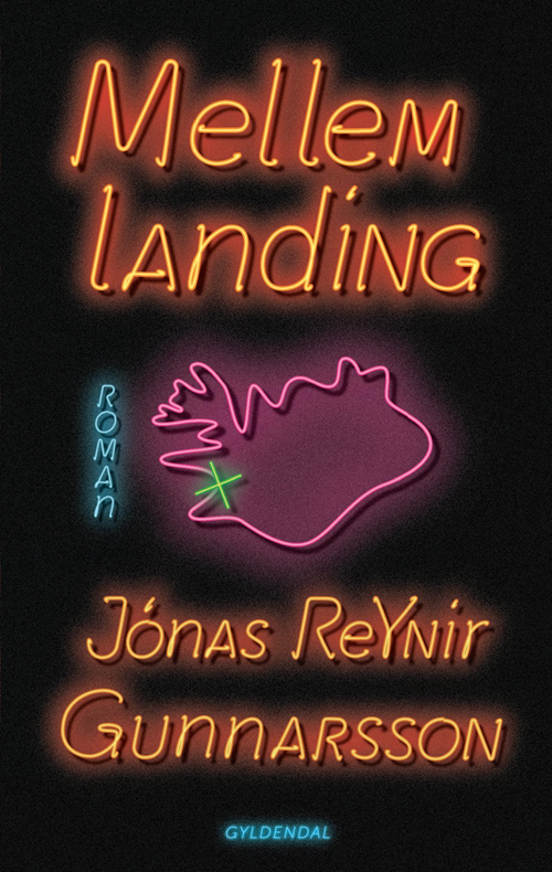Mellemlanding - Jónas Reynir Gunnarsson - Livres - Gyldendal - 9788702263978 - 17 janvier 2020