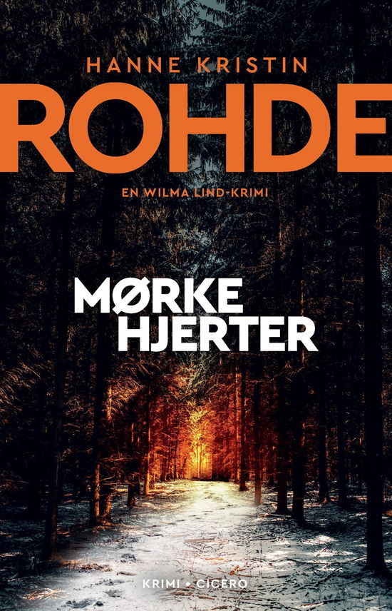 Cover for Hanne Kristin Rohde · Wilma Lind: Mørke hjerter (Sewn Spine Book) [1st edition] (2025)