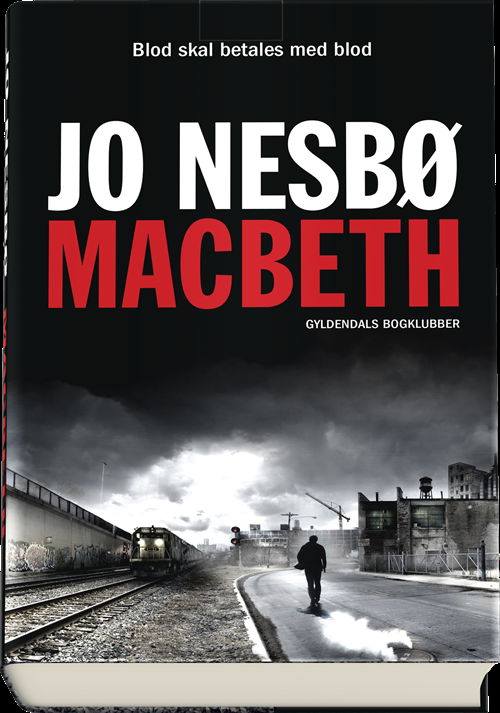 Cover for Jo Nesbø · Macbeth (Bound Book) [1. Painos] (2018)