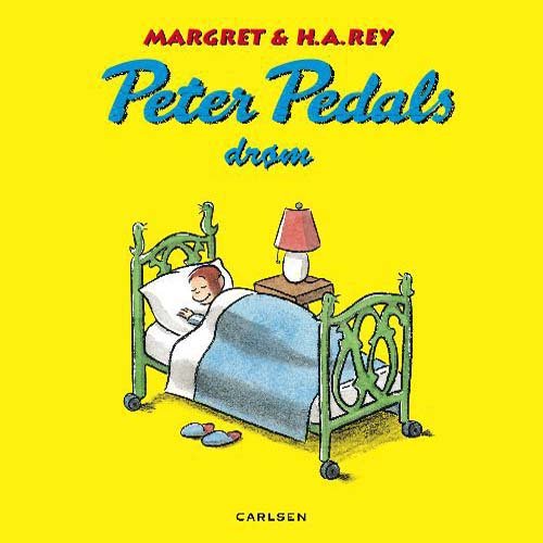 Cover for H. A. Rey · Peter Pedal: Peter Pedals drøm (Gebundesens Buch) [2. Ausgabe] [Indbundet] (2010)