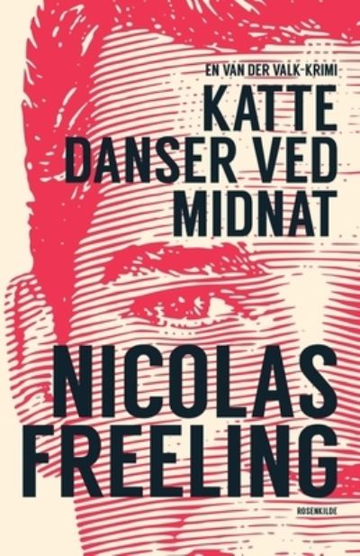 Cover for Nicolas Freeling · Katte danser ved midnat (Paperback Book) (2016)