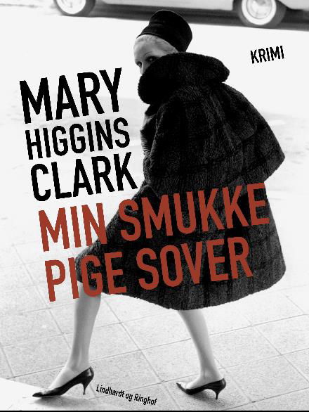 Cover for Mary Higgins Clark · Min smukke pige sover (Sewn Spine Book) [2nd edition] (2017)