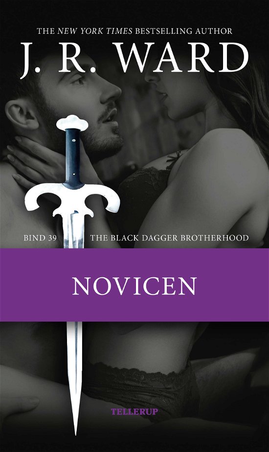 Cover for J. R. Ward · The Black Dagger Brotherhood, 39: The Black Dagger Brotherhood #39: Novicen (Hardcover bog) [1. udgave] (2024)