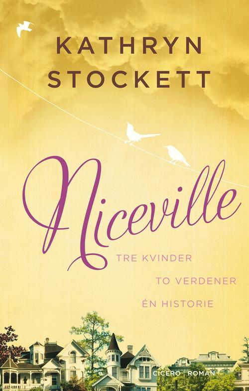 Cover for Kathryn Stockett · Niceville - luksusudgave (Innbunden bok) [5. utgave] [Hardback] (2014)