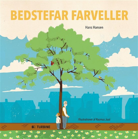 Cover for Hans Hansen · Bedstefar farveller (Gebundesens Buch) [1. Ausgabe] [Indbundet] (2014)