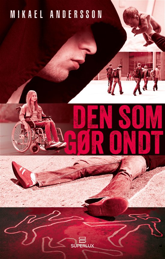 Cover for Mikael Andersson · Mordene i Västerbotten: Den som gør ondt (Poketbok) [1:a utgåva] (2024)