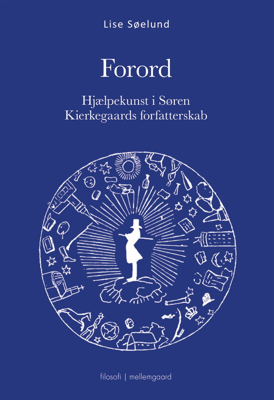 Cover for Lise Søelund · Hjælpekunst i Søren Kierkegaards forfatterskab: Forord (Sewn Spine Book) [1th edição] (2022)