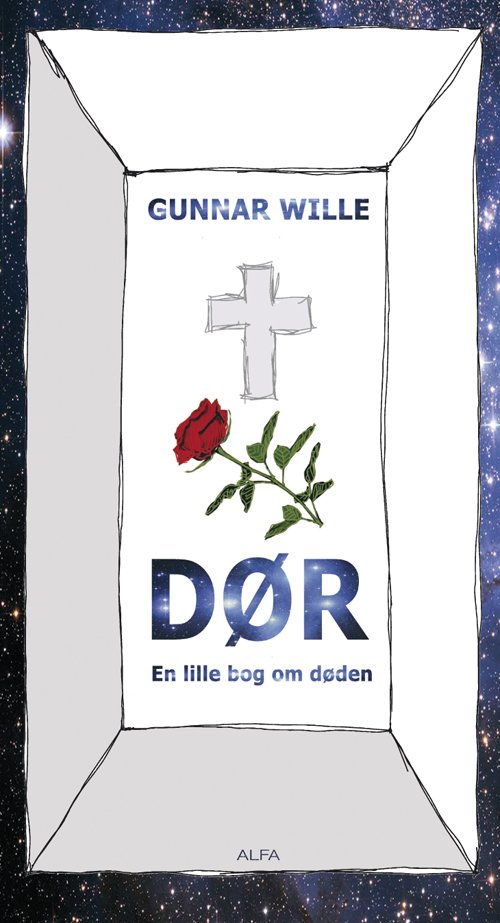 Cover for Gunnar Wille · Dør (Bound Book) [1er édition] [Indbundet] (2010)