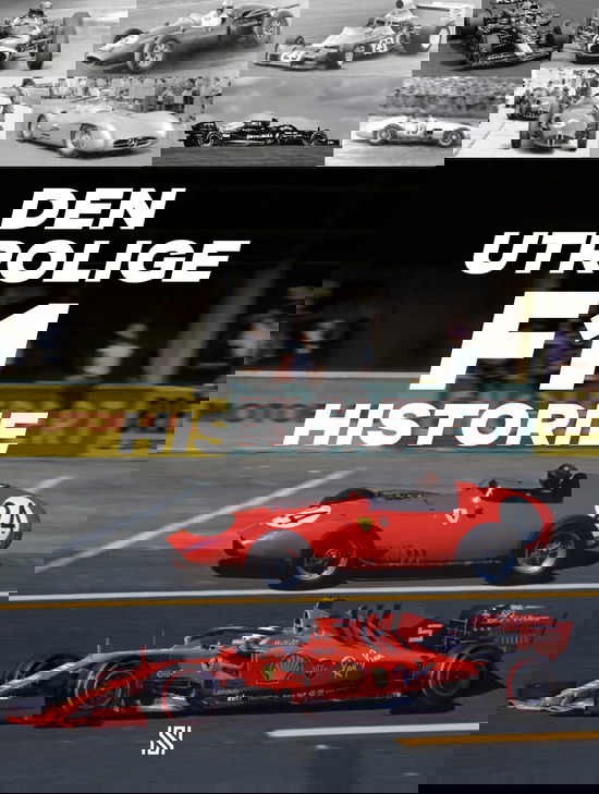 Den utrolige F1 historie - Peter Nygaard - Books - Helmin & Sorgenfri - 9788794190978 - April 3, 2025