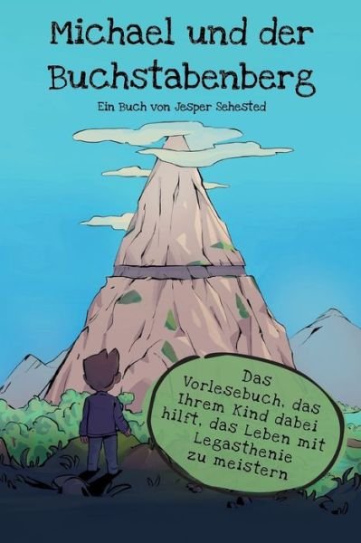 Cover for Jesper Sehested · Michael und der Buchstabenberg (Paperback Book) (2021)