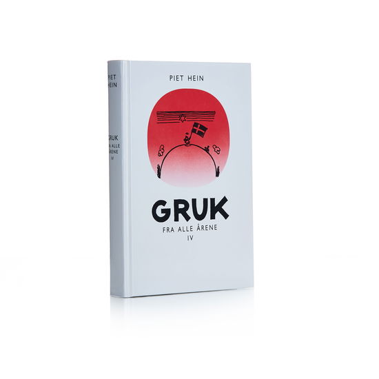 Cover for Piet Hein · Gruk fra alle årene IV (300 Gruk) (Innbunden bok) [1. utgave] (2016)