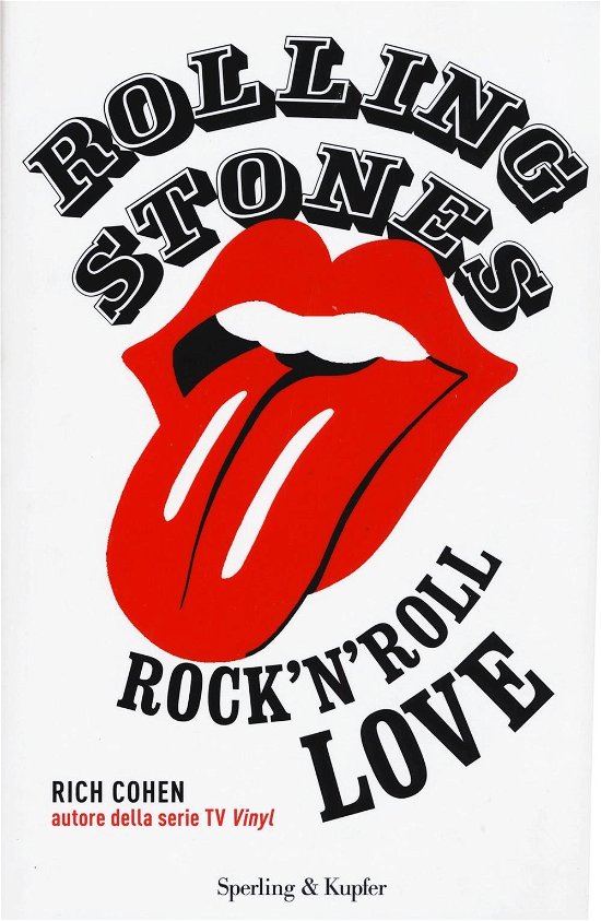 Cover for Rich Cohen · Rolling Stones. Rock'N Roll Love (Buch)
