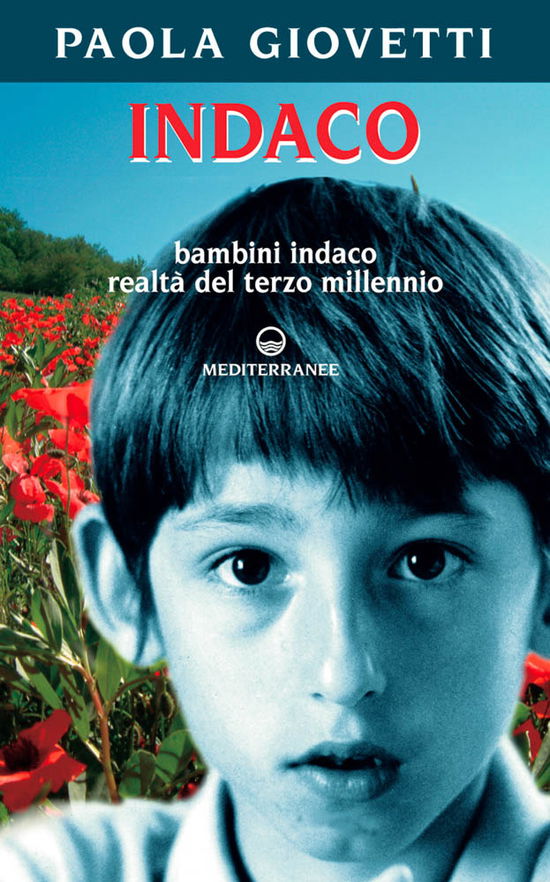 Indaco. Bambini Realta Del Terzo Millennio - Paola Giovetti - Books -  - 9788827214978 - 