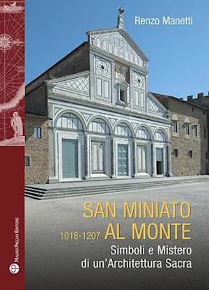 Cover for Renzo Manetti · San Miniato Al Monte (1018-1207) (Paperback Book) (2019)