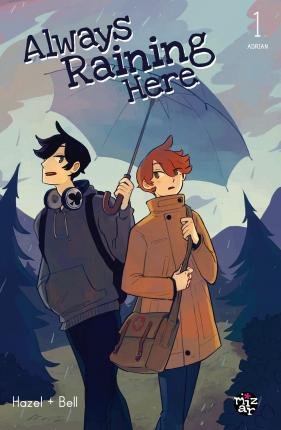 Cover for Bell · Always Raining Here #01 (Buch)