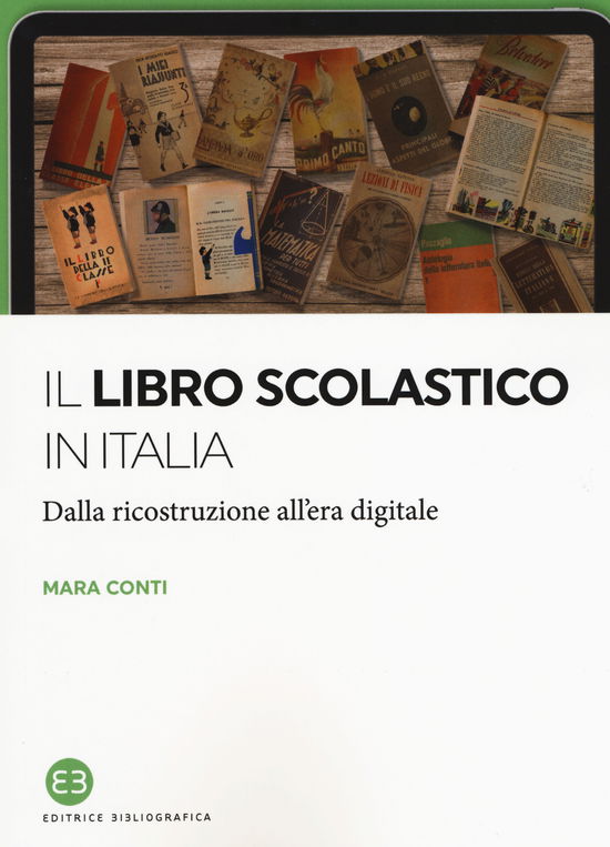 Cover for Conti Mara · Il Libro Scolastico In Italia. Dalla Ricostruzione All'era Digitale (Book) (2024)