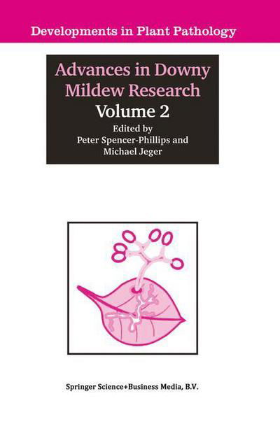 Peter Spencer-phillips · Advances in Downy Mildew Research: Volume 2 (Paperback Book) [1st Ed. Softcover of Orig. Ed. 2004 edition] (2010)