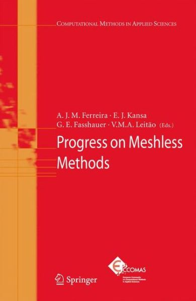 A J M Ferreira · Progress on Meshless Methods - Computational Methods in Applied Sciences (Paperback Book) [Softcover reprint of hardcover 1st ed. 2009 edition] (2010)