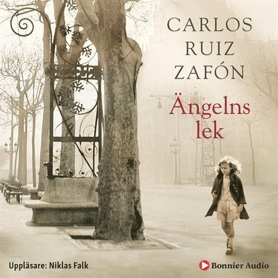 Cover for Carlos Ruiz Zafón · De bortglömda böckernas gravkammare: Ängelns lek (Lydbok (MP3)) (2020)
