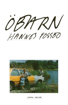 Cover for Hannes Fossbo · Öbarn (ePUB) (2021)