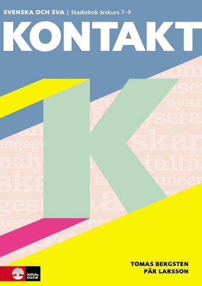 Cover for Pär Larsson · Kontakt: Kontakt Stadiebok Svenska och SVA Stadiebok årskurs 7-9 (Bok) (2018)