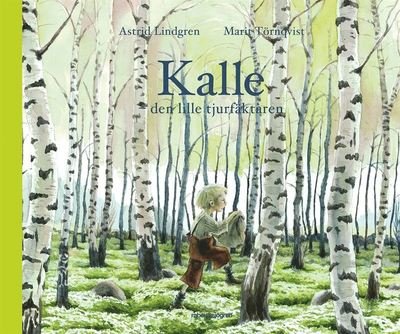 Cover for Marit Törnqvist · Kalle : den lille tjurfäktaren (Innbunden bok) (2019)