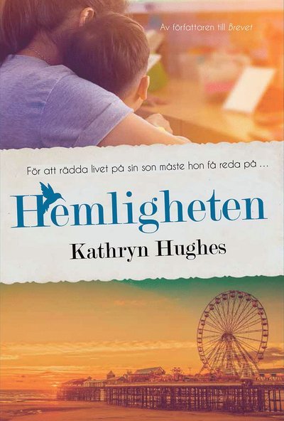 Cover for Kathryn Hughes · Hemligheten (Inbunden Bok) (2018)