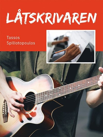 Cover for Tassos Spiliotopoulos · Låtskrivaren  för gitarr (Paperback Book) (2019)