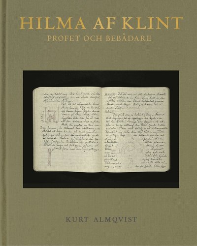 Cover for Hilma af Klint · Hilma af Klints budskap och mission : Profet och tempelbyggare (Book) (2021)