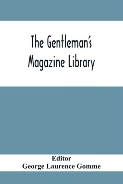 Cover for George Laurence Gomme · The Gentleman'S Magazine Library (Paperback Book) (2020)