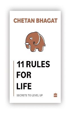 Cover for Chetan Bhagat · 11 Rules For Life: Secrets to Level Up (Paperback Book) (2024)