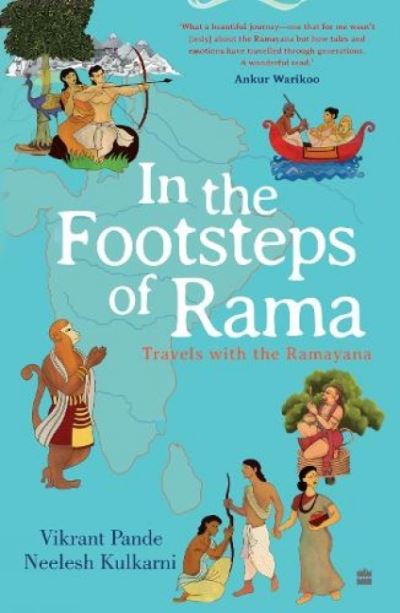 Cover for Neelesh Kulkarni · In The Footsteps Of Rama: Travels with the Ramayana (Paperback Book) (2022)