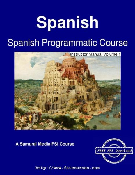 Cover for C Cleland Harris · Spanish Programmatic Course - Instructor Manual Volume 1 (Paperback Bog) (2016)