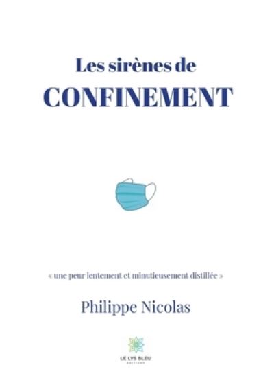 Cover for Philippe Nicolas · Les sirenes de confinement (Taschenbuch) (2020)