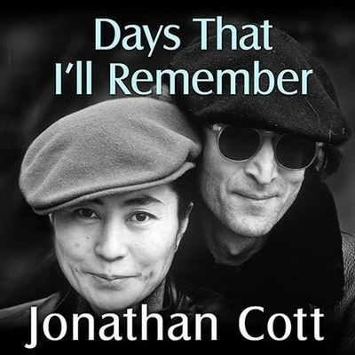 Days That I'll Remember - Jonathan Cott - Musik - Tantor Audio - 9798200067978 - 12. Februar 2013