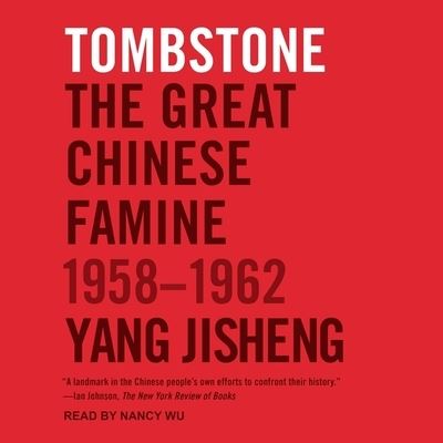 Tombstone - Yang Jisheng - Music - Tantor Audio - 9798200179978 - April 27, 2021