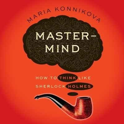 Cover for Maria Konnikova · MasterMind (CD) (2013)