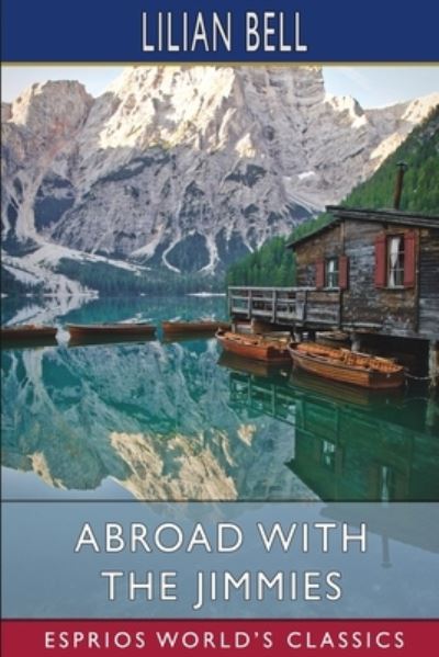 Cover for Lilian Bell · Abroad with the Jimmies (Esprios Classics) (Paperback Book) (2022)