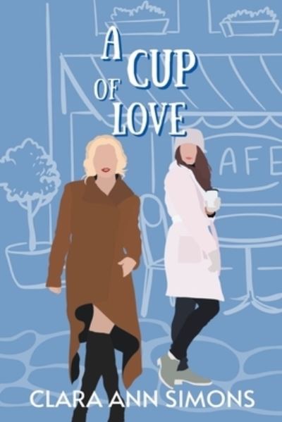 Cover for Clara Ann Simons · A Cup of Love (Paperback Book) (2023)